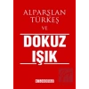 Alparslan Türkeş ve Dokuz Işık
