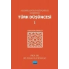 Alparslan’dan Günümüze Kuşbakışı Türk Düşüncesi 1