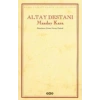 Altay Destanı Maaday Kara