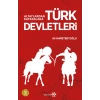 Altaylardan Kafkaslara Türk Devletleri