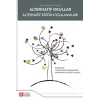 Alternatif Okullar ve Alternatif Eğitim Uygulamaları
