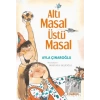 Altı Masal Üstü Masal