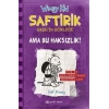 Saftirik 5 - Ama Bu Haksızlık