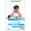 Aman Dikkat: Dikkat ve Öğrenme Sorunları