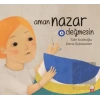 Aman Nazar Değmesin