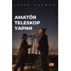Amatör Teleskop Yapımı