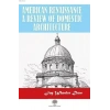 American Renaissance A Review Of Domestic Architecture