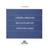 Amerika Birleşik Devletlerinin Yönetim Yapısı - Bilge Uz