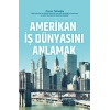 Amerikan İş Dünyasını Anlamak