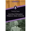 Amerikan Mektupları - Düşünen Adam Aranızda
