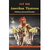 Amerikan Tiyatrosu - 1960ların Alternatif Oyunları