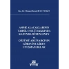 Amme Alacaklarının Tahsil Usulü Hakkında Kanunda Düzenlenen ve Çözümü Adlî Yargının Görevine Giren Uyuşmazlıklar