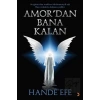 Amor’dan Bana Kalan