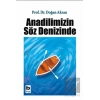 Anadilimizin Söz Denizinde