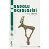 ANADOLU ARKEOLOJİSİ 7.BASKI - Der