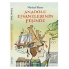 Anadolu Efsanelerinin Peşinde