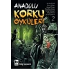Anadolu Korku Öyküleri Cilt: 2