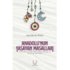 Anadolunun Yaşayan Masalları