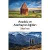 Anadolu ve Azerbaycan Ağıtları