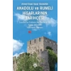 Anadolu ve Rumeli Hisarlarının Tarihçesi