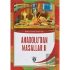 Anadolu’dan Masallar 2
