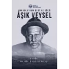 Anadolu’nun Sesi ve Sözü : Aşık Veysel
