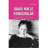 Anais Ninle Konuşmalar