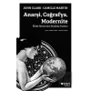 Anarşi Coğrafya Modernite
