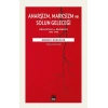 Anarşizm Marksizm ve Solun Geleceği