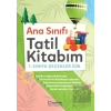 Anasınıfı Tatil Kitabım 1. Sınıfa Geçenler İçin