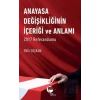 Anayasa Değişikliğinin İçeriği ve Anlamı