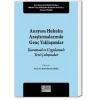 Anayasa Hukuku Araştırmalarında Genç Yaklaşımlar / Kuramsal ve Uygulamalı Yeni Çalışmalar