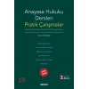 Anayasa Hukuku Dersleri Pratik Çalışmalar Anayasa Hukuku Genel Kısım & Türk Anayasa Hukuku