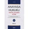Anayasa Hukuku Pratik Çalışma Kitabı