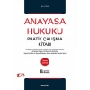 Anayasa Hukuku Pratik Çalışma Kitabı