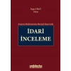 Anayasa Mahkemesine Bireysel Başvuruda İdari İnceleme