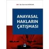 Anayasal Hakların Çatışması - İsmail Köküsarı