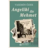 Angeliki ile Mehmet