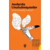 Anılarda Unutulmayanlar
