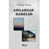 Anılardan Kareler