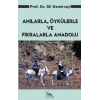 Anılarla, Öykülerle ve Fıkralarla Anadolu