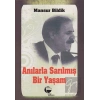 Anılarla Sarılmış Bir Yaşam 1