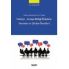 Ankara Anlaşması'nın 60. YılındaTürkiye – Avrupa Birliği İlişkileri: Sorunlar ve Çözüm Önerileri