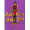 Anla Artık Anla Beni