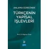 Anlama Sürecinde TÜRKÇENİN YAPISAL İŞLEVLERİ