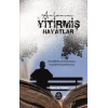 Anlamını Yitirmiş Hayatlar