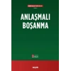 Anlaşmalı Boşanma