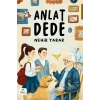 Anlat Dede