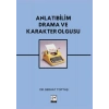Anlatıbilim Drama Ve Karakter Olgusu