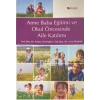 Anne Baba Eğitimi Ve Okul Öncesinde Aile Katılımı